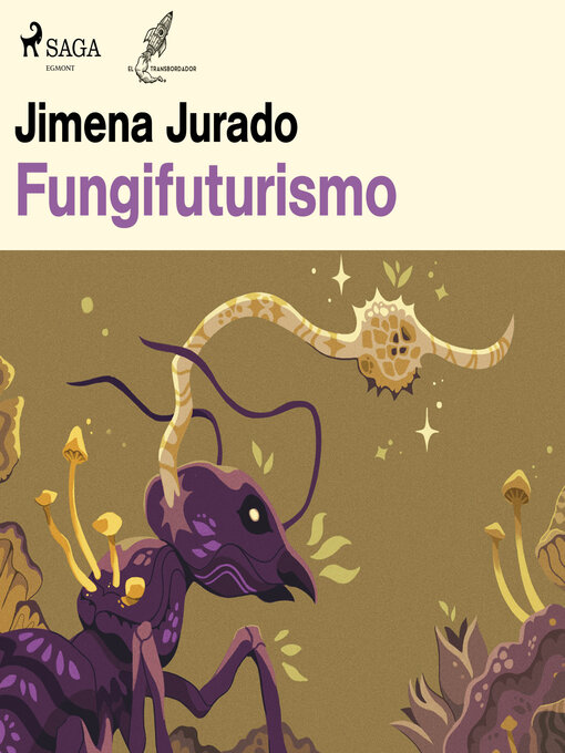 Title details for Fungifuturismo by Jimena Jurado - Available